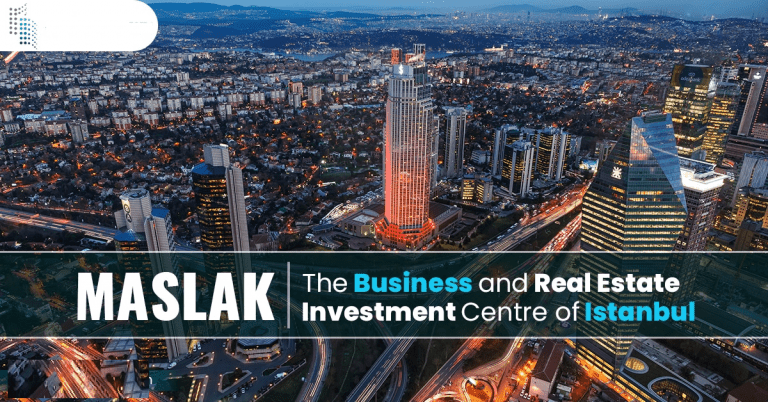 Maslak The Real Estate Investment Center of Istanbul