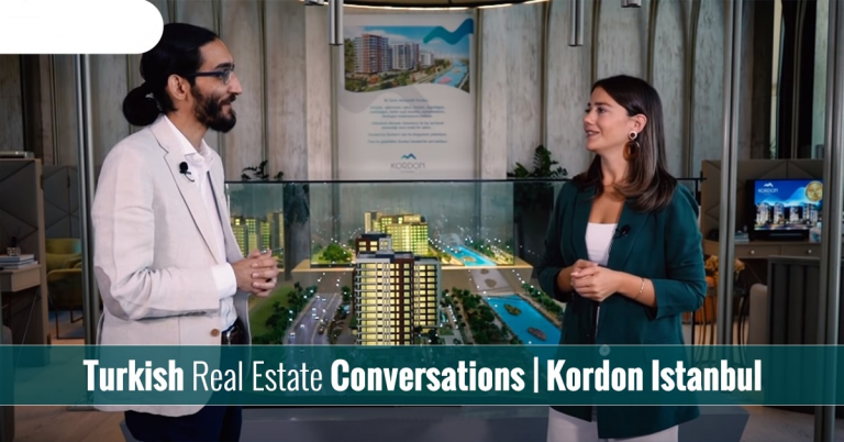 Turkish Real Estate Conversations | Kordon Istanbul