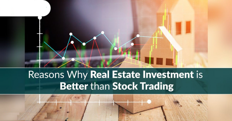 Why Real Estate Investment is Better than Stock Trading
